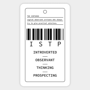 ISTP - The Virtuoso - Introverted Observant Thinking Prospecting Magnet